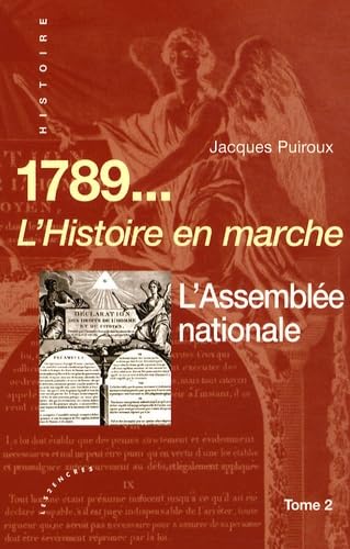 Beispielbild fr 1789. L'Histoire en marche : Tome 2, L'Assemble nationale zum Verkauf von Ammareal