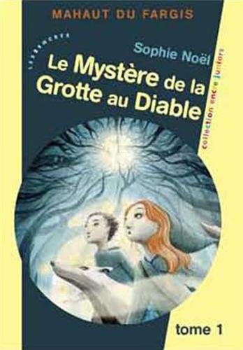 Beispielbild fr Mahaut du Fargis - T1 : Le Mystre de la Grotte au Diable zum Verkauf von Ammareal