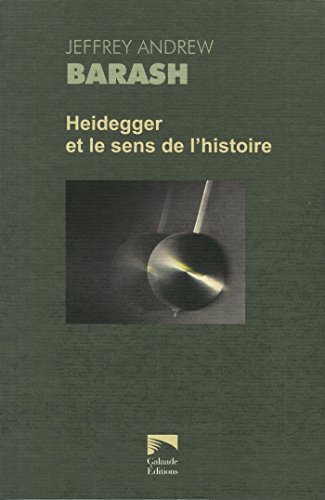 Beispielbild fr Heidegger et le sens de l'histoire zum Verkauf von Ammareal