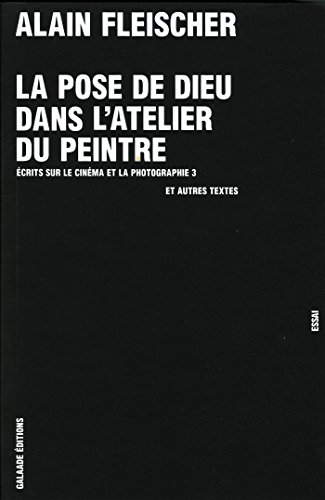 9782351761335: La pose de Dieu dans l'atelier du peintre (Essais) (French Edition)