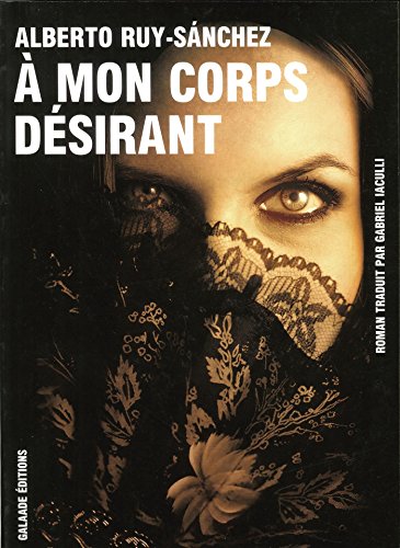 Beispielbild fr A mon corps d sirant (Litterature etrangere) (French Edition) zum Verkauf von ThriftBooks-Atlanta