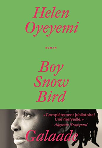 9782351763841: Boy, Snow, Bird (Litterature etrangere) (French Edition)