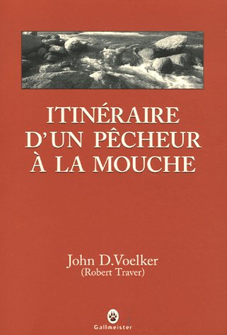 Stock image for Itinraire d'un pcheur  la mouche for sale by Ammareal