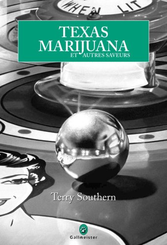Texas marijuana et autres saveurs: nouvelles (0000) (9782351780244) by Southern, Terry