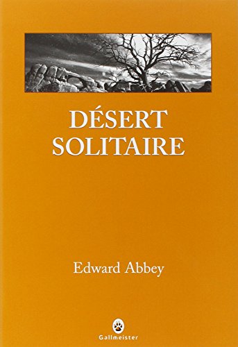 Imagen de archivo de Dsert solitaire [Broch] Abbey, Edward et Mailhos, Jacques a la venta por BIBLIO-NET