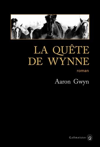 Stock image for La qute de Wynne for sale by Ammareal