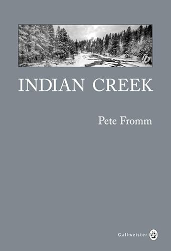 9782351781067: Indian creek, un hiver au coeur des Rocheuses: Edition anniversaire: 0000