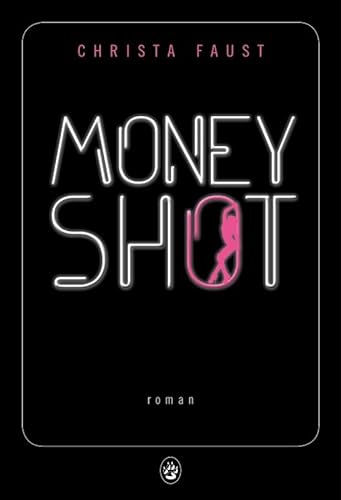 9782351781128: Money Shot