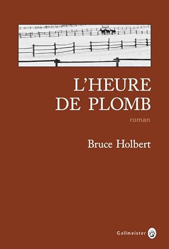 Stock image for L'heure de plomb for sale by Ammareal
