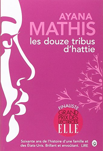 Stock image for Les douzes tribus d'Hattie Mathis, Ayana and Happe, François for sale by LIVREAUTRESORSAS