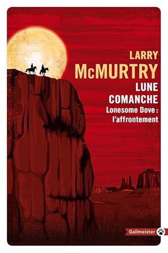 Imagen de archivo de Lonesome Dove, Tome 2 : Lune comanche : Lonesome Dove : l'affrontement a la venta por medimops