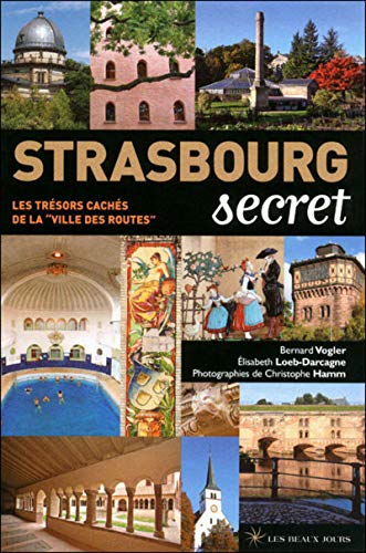 Beispielbild fr Strasbourg secret zum Verkauf von medimops