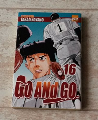 Beispielbild fr Go and Go, Tome 16 : zum Verkauf von Ammareal