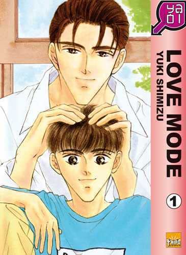Love Mode T01 (Yaoi) (9782351803288) by Yuki Shimizu