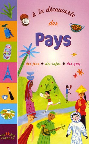 Imagen de archivo de A la decouverte des Pays (French Edition) a la venta por ThriftBooks-Dallas