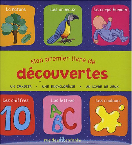 Stock image for Mon premier livre de dcouvertes: Un imagier, une encyclopdie, un livre de jeux for sale by Ammareal