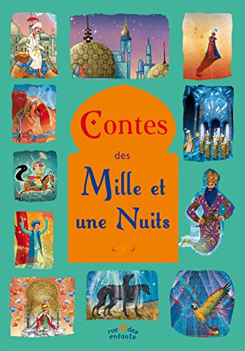 Contes des mille et une nuits (9782351811221) by Tessier, Thomas