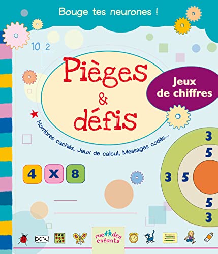 Imagen de archivo de Piges & dfis : Jeux de chiffres a la venta por medimops