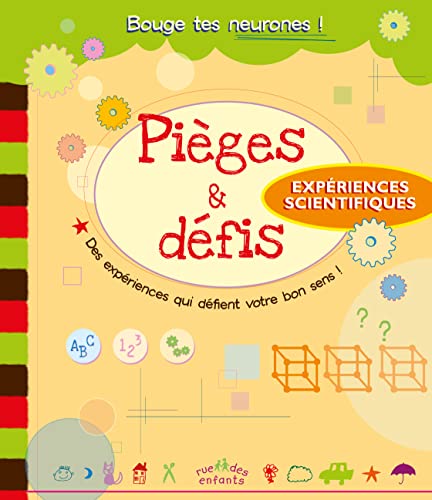 Beispielbild fr Piges & dfis : Expriences scientifiques zum Verkauf von medimops