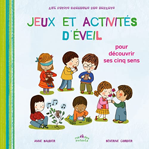 9782351811665: Jeux et activits d'veil: Pour dcouvrir ses cinq sens