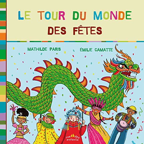 9782351811696: Le tour du monde des ftes