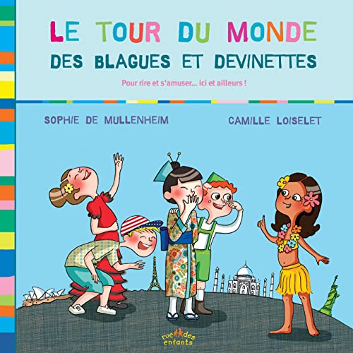 9782351812105: Le tour du monde des blagues et des devinettes: pour rire et s'amuser ... ici et ailleurs !