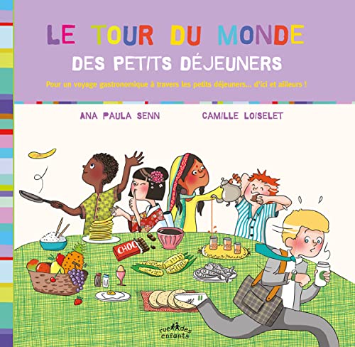 Beispielbild fr Le tour du monde des petits d jeuners: Pour un voyage gastronmique  travers les petits d jeuners.d'ici et ailleurs zum Verkauf von WorldofBooks