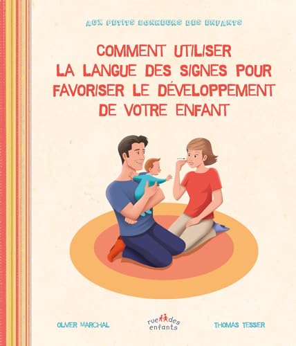 Beispielbild fr Comment utiliser la langue des signes pour le d veloppement de votre enfant zum Verkauf von WorldofBooks