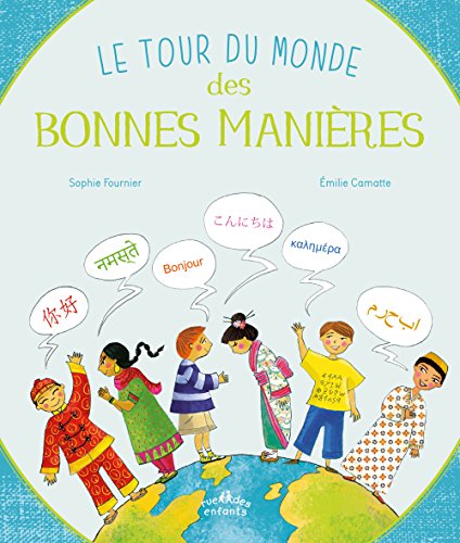 Beispielbild fr Le tour du monde des bonnes manires zum Verkauf von Le Monde de Kamlia