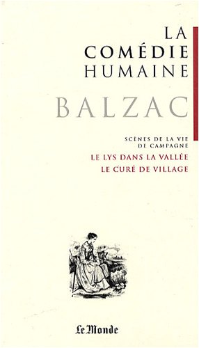Beispielbild fr La Comdie humaine, tome 5 : Scnes de la vie de campagne : Le cur de village ; Le lys dans la valle zum Verkauf von Ammareal