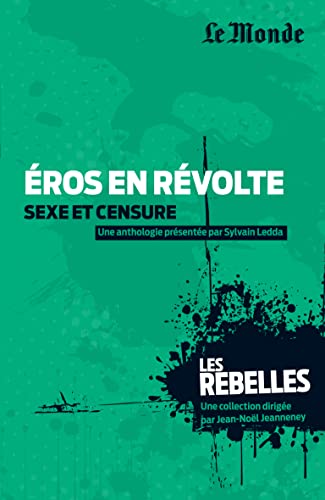 Eros en rÃ©volte (tome 13): sexe et censure (9782351841266) by Ledda, Sylvain