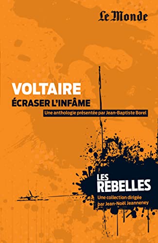 Imagen de archivo de Voltaire, craser l'infme a la venta por Ammareal
