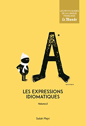 Beispielbild fr Les Expressions Idiomatiques. Vol. 2 zum Verkauf von RECYCLIVRE