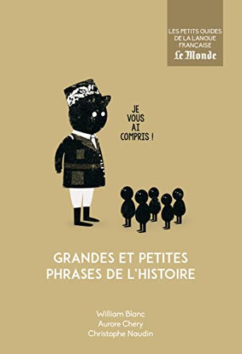 Stock image for Grandes Et Petites Phrases De L'histoire for sale by RECYCLIVRE