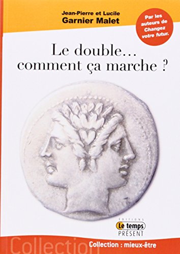 Imagen de archivo de Le double. comment a marche ? a la venta por medimops