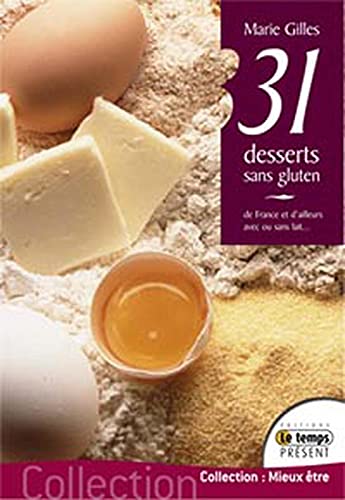 9782351850282: 31 desserts sans gluten