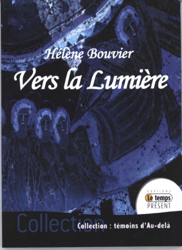 Beispielbild fr Vers La Lumire zum Verkauf von RECYCLIVRE