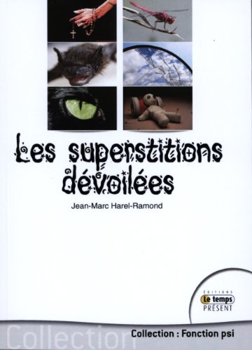 Beispielbild fr Les superstitions dvoiles [Broch] Harel-Ramond, Jean-Marc zum Verkauf von BIBLIO-NET
