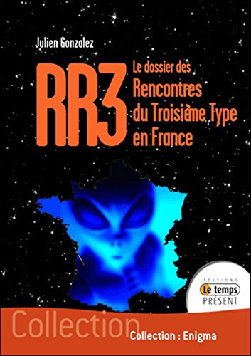 Beispielbild fr RR3 le dossier des rencontres du troisime type en France zum Verkauf von A TOUT LIVRE