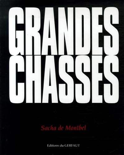 9782351910108: Grandes chasses