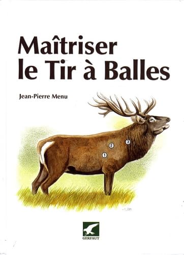 9782351910429: Matriser le Tir  Balles