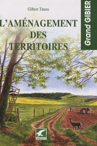 Stock image for L'amnagement Des Territoires for sale by RECYCLIVRE