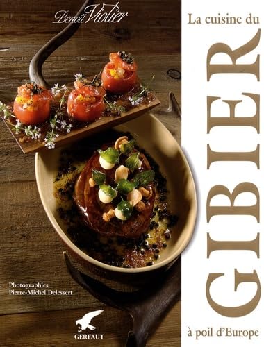 9782351910511: La cuisine du gibier  poil d'Europe