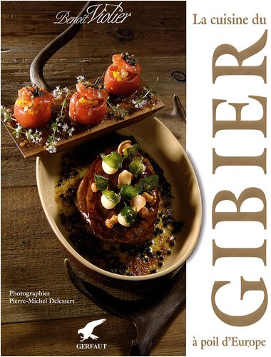 9782351910511: "la cuisine du Gibier ;  poil d'Europe"