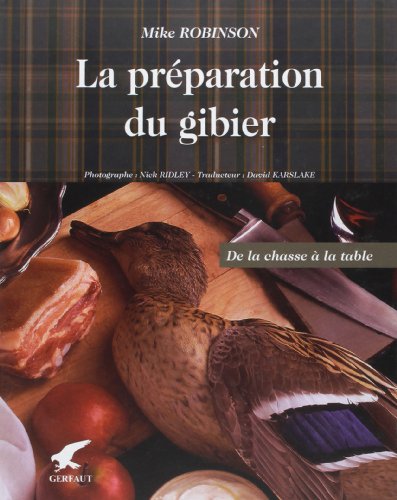 9782351910801: La prparation du gibier: De la chasse  la table