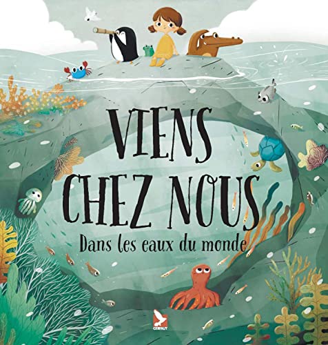 Stock image for VIENS CHEZ NOUS DANS LES EAUX DU MONDE for sale by Livre et Partition en Stock