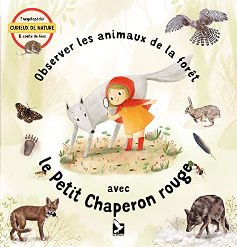Stock image for Observer les animaux de la fort avec le Petit Chaperon rouge for sale by Le Monde de Kamlia