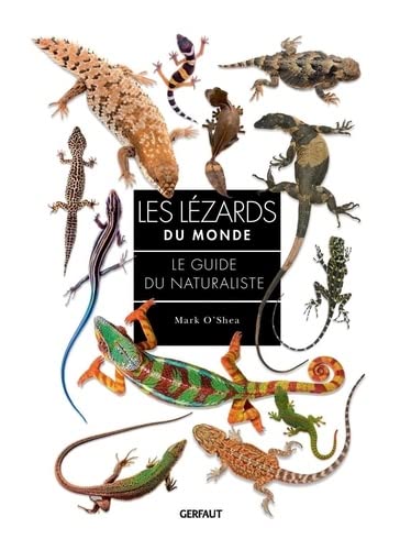 Beispielbild fr Les lzards du monde: Le guide du naturaliste zum Verkauf von medimops