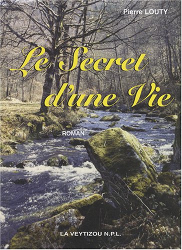 Stock image for Le secret d'une vie for sale by Ammareal