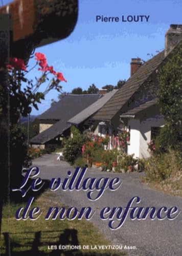 Imagen de archivo de Le village de mon enfance a la venta por medimops